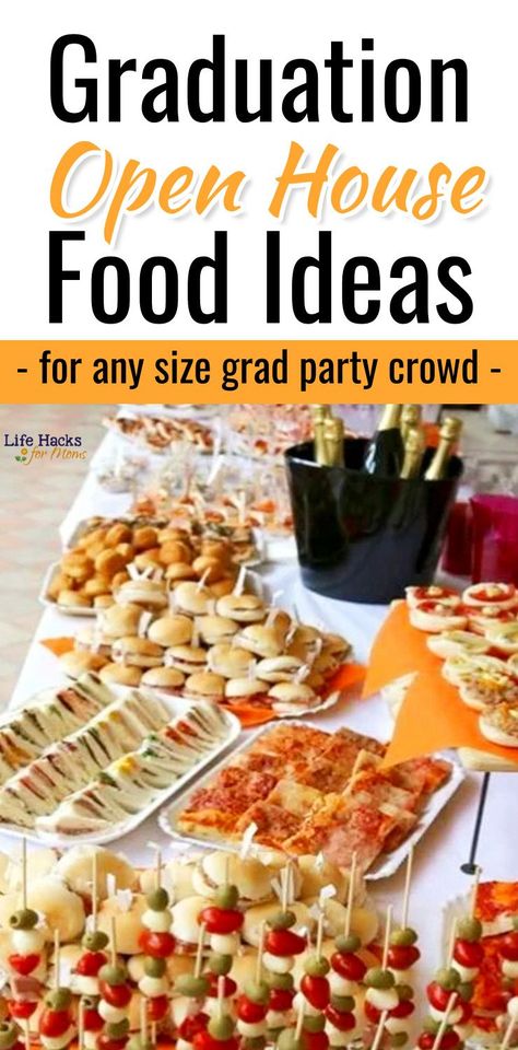 Graduation Open House Food Ideas For Any Grad Party Crowd - finger foods, appetizers and more graduation party food ideas - recipes to make and food ideas to buy College Graduation Party Food, Graduation Party Appetizers, Open House Party Food, Grad Party Food Menu, Graduation Party Foods, Graduation Food Party, Graduation Party Snacks, Graduation Party Menu, Grad Party Food Table