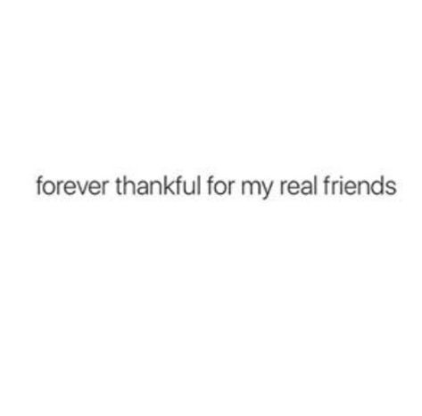 Friendship Quotes, Sayings, Real Friends, True Quotes, Feelings Quotes, Quotes About Real Friends, I Love My Friends, Mood Quotes, Friends Quotes
