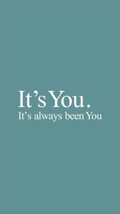 It's You.  It's Always Been You.  #SelfEsteemQuotes #LoveYourselfQuotes #SelfReliance #2020Goals  35+ Self Reliance Quotes Instagram, Inspirational Quotes, Sayings, True Quotes, Motivation, Love Quotes, Be Yourself Quotes, Inspirational Quotes Motivation, Quotes Motivation