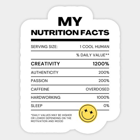 My Nutrition Facts Label -- Choose from our vast selection of stickers to match with your favorite design to make the perfect customized sticker/decal. Perfect to put on water bottles, laptops, hard hats, and car windows. Everything from favorite TV show stickers to funny stickers. For men, women, boys, and girls. Nutrition, Design, Motivation, Instagram, Layout, Nutrition Facts Label, Nutrition Facts, Nutrition Labels, Nutrition Facts Design