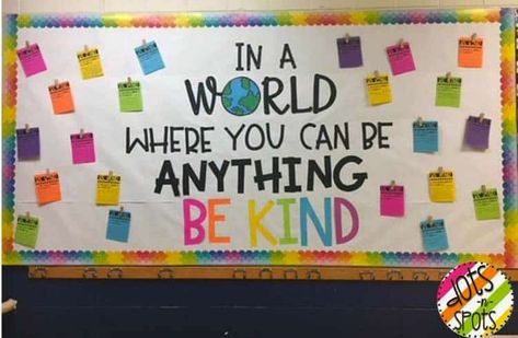 In-a-world-where-you-can-be-anything-be-kind-dots-and-spots Mindfulness, Classroom Décor, Pre K, Classroom Themes, Bulletin Boards, Classroom Wall Quotes, Classroom Bulletin Boards, Classroom Displays, Kindness Bulletin Board