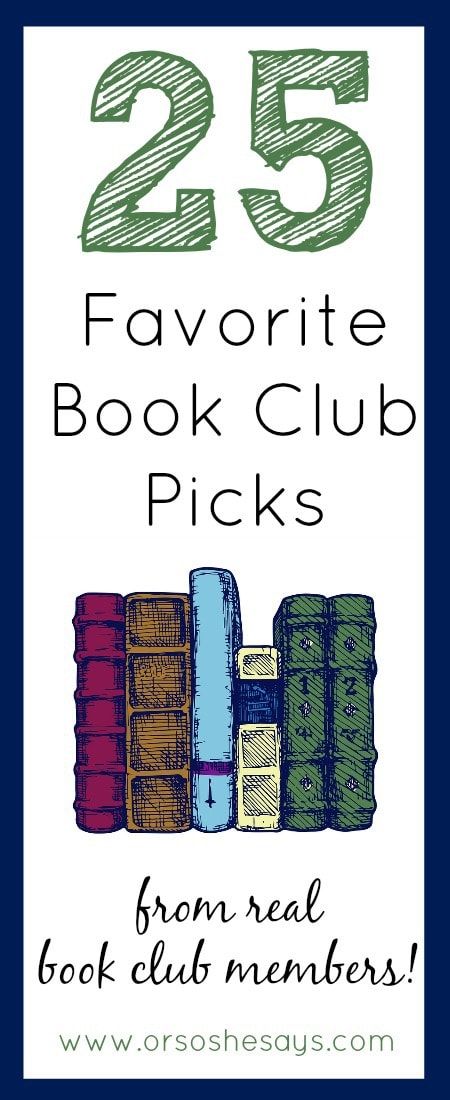 25 Favorite Book Club Picks - Or so she says... Reading, Book Club Reads, Book Club Books, Best Book Club Books, Book Club, Book Clubs, Book Worth Reading, Book Recommendations, Books To Read
