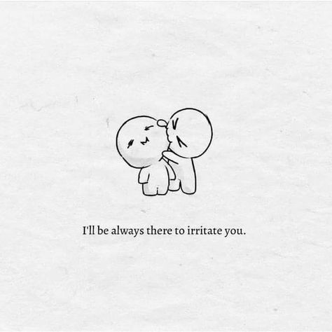 Humour, Ill Always Love You, Always Love You Quotes, I Love You Quotes, Love You Funny Quotes, Love You Funny, I Love You Funny, Love Yourself Quotes, Be Yourself Quotes