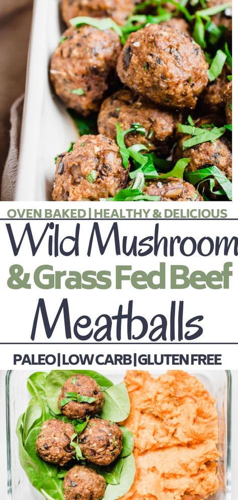Rich and savory healthy wild mushroom meatballs with fresh herbs and grass-fed ground beef. These meatballs are easily made in the oven and are the perfect meal prep protein for delicious lunches and dinners all week long! Protein, Ideas, Healthy Recipes, Healthy Dinner Recipes, Ground Beef, Paleo, Salisbury, Healthy Meatballs, Grass Fed Beef Recipes