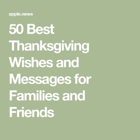 50 Best Thanksgiving Wishes and Messages for Families and Friends Friends, Thanksgiving, Thanksgiving Messages, Thanksgiving Messages For Friends, Thanksgiving Words, Thanksgiving Wishes To Friends, Happy Thanksgiving Friends, Thanksgiving Wishes, Thanksgiving Poems