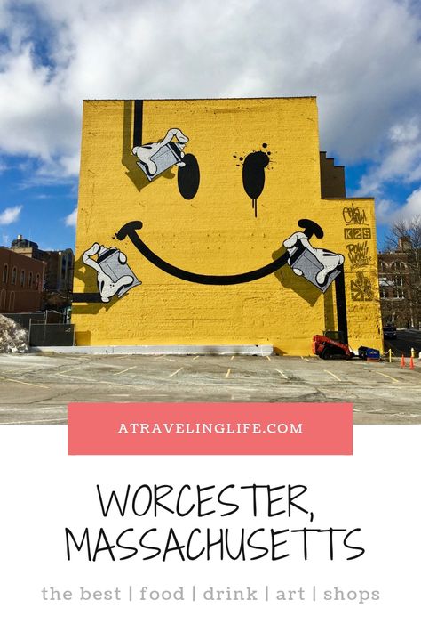 Worcester, Vacation Ideas, Boston, Wanderlust, Street Art, Worcester Massachusetts, New England Usa, United States Travel Destinations, East Coast