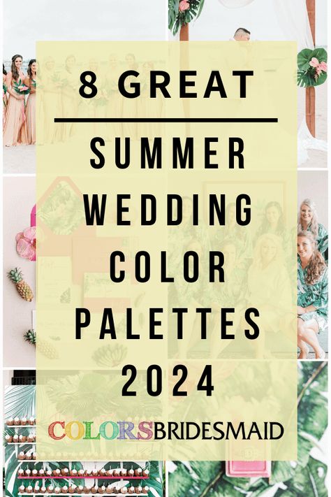 Summer Colors For Wedding, Wedding Color Palette Summer, Colors For Weddings, Wedding Color Schemes Summer, Wedding Color Palettes, Summer Wedding Colors, April Wedding Colors, Wedding Color Palette, Wedding Color Trends