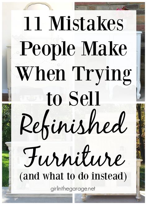 11 Mistakes people make when trying to sell refinished furniture - Girl in the Garage Furniture Repair, Refurbished Furniture, Repurposed Furniture, Furniture Makeover, Furniture Makeover Diy, Diy Furniture Renovation, Furniture Restoration, Refinished Furniture, Redo Furniture