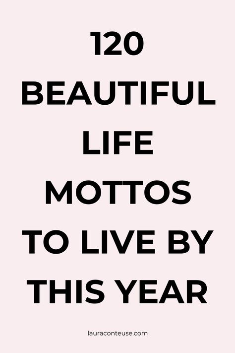 a pin that says in a large font 120 Beautiful Life Mottos to Live By Uplifting Quotes, Motivation, Mottos, Inspirational Quotes, Inspiration, Life Motto Quotes Inspiration, Home Quotes And Sayings, Life Quotes To Live By, Quotes To Live By
