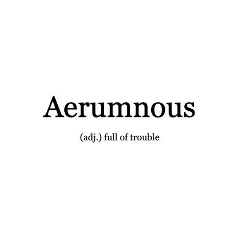 Word of the Day: Aerumnous If there was a single word for 2020, there are many we could use, most probably 4 letters long. But this word would be the most beautiful. A beautiful word for an ugly year. We'd love to see how you might use any of our words of the day. Send us your thoughts; the most poetic, funniest or otherwise best will be featured on our feeds and (later this year) our magazine #WordoftheDay #trouble #ugly #beautiful #2020 #writers #readers #writerscommunity #creativewriting Words That Describe Feelings, Words To Use, Word Definitions, Uncommon Words, Unique Words Definitions, Words Quotes, Words, Rare Words, Good Vocabulary Words