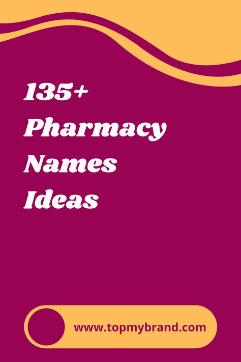 Ideas, Catchy Company Names, Pharma Companies, Healthcare Branding, Online Pharmacy, Pharmacy Student, Medical Business, Business Names, Pharmacy Design