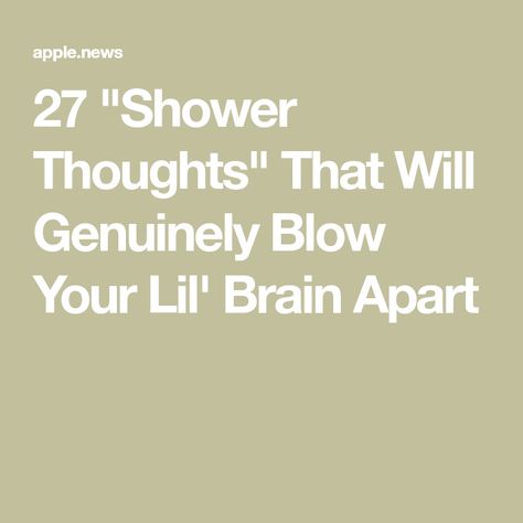 Ideas, Motivation, Shower Quotes Funny, Shower Memes, Shower Quotes, Shower Thiughts, Fun Facts Mind Blown, Funny Thought Provoking Questions, High Questions Funny Thoughts