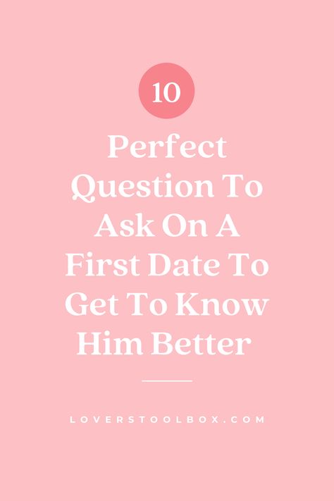 Dating Questions To Ask, Dating Questions Getting To Know Guys, Dating Questions Getting To Know, Questions To Ask When Dating Someone New, Dating Get To Know You Questions, Best Questions To Ask A Guy First Dates, Questions To Ask Someone Your Dating, Dating Questions Conversation Starters, Dating Getting To Know You Questions
