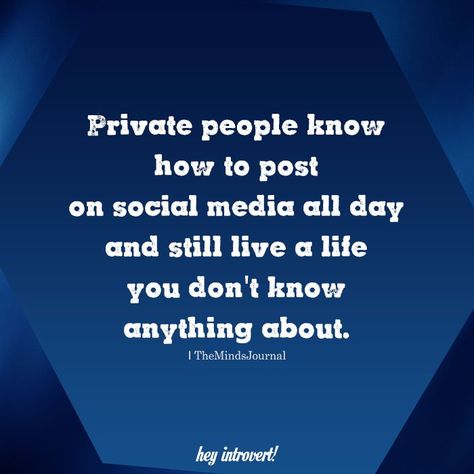 Private People Know How To Post On Social Media Motivational Quotes, Meaningful Quotes, Social Media Quotes, Instagram, Social Media Quotes Truths, Private Life Quotes, Maturity Quotes, Social Media Break, Words Quotes