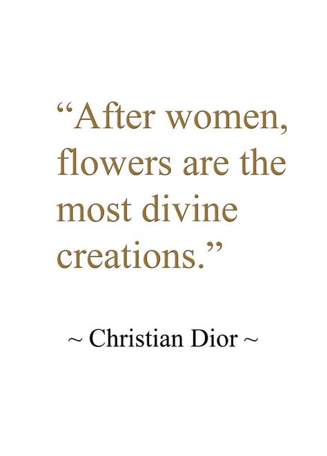 Wisdom, Bohol, Christian Dior, Inspiration, Life Quotes, Flowers Quotes Tumblr, Flower Quotes Love, The Words, Beautiful Words