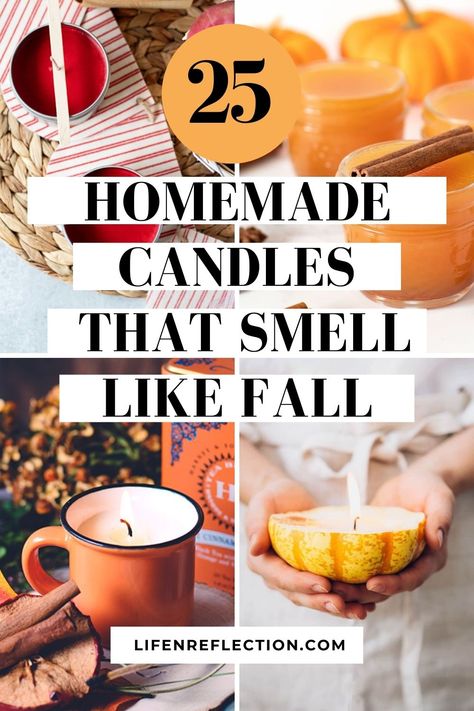 25 Irresistible Homemade Fall Candles Fall Candle Scents, Homemade Fall Candles, Homemade Scented Candles, Homemade Candle Recipes, Candle Scents Recipes, Fall Soy Candles, Homemade Candles, Scented Beeswax Candles, Candle Making Recipes