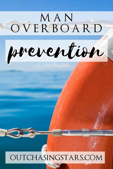 Here are five things we have on our boat to prevent man overboards or to help in the rescue. OutChasingStars.com Newport, Catamaran, Boat Safety, Bigger Boat, Rescue, Boat Galley, Boat, Us Boat, Sailing Adventures