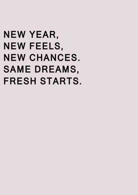 "New Year, new feels, new chances. Same dreams, fresh starts." —​ Unknown #newyear #2019quotes #quotes #newyearquotes #happynewyear #inspirationalquotes #inspiringquotes Follow us on Pinterest: www.pinterest.com/yourtango True Quotes, Inspirational Quotes, Instagram, Motivation, Quotes About New Year, Quotes About Moving On, New Quotes, Quotes To Live By, New Beginning Quotes