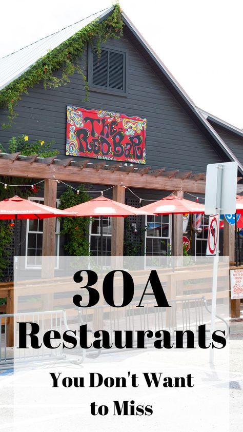 15 of the Best 30A Restaurants you won’t want to miss. From Rosemary beach to Seaside to Santa Rosa Beach, everything you need to know about the best places to eat while visiting 30A Florida.  #30A #Seaside #Florida #30Arestaurants Wanderlust, Ideas, Summer, Destinations, St George Island Florida Beach, Seaside Florida Restaurants, Destin Florida, Seacrest Beach Florida, Florida Restaurants