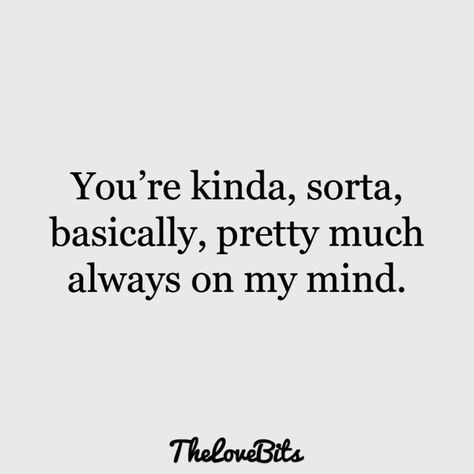 Humour, Love Quotes, Really Like You Quotes, Missing You Quotes, Like You Quotes, Crush Quotes For Him, Thinking Of You Quotes For Him, I Like You Quotes, I Miss You Quotes