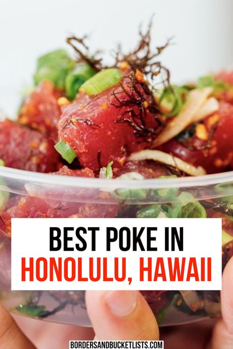 The Best Poke in Honolulu & Waikiki: 5 Authentic Eateries - Borders & Bucket Lists best poke in Honolulu, best poke in Waikiki, best poke in Hawaii, best poke on Oahu, Hawaii poke, Waikiki poke, Oahu poke, Honolulu poke, poke bowls, best poke bowls in Waikiki, best poke bowls in Honolulu, Hawaii food, where to eat in Honolulu, best restaurants in Honolulu, best restaurants in Waikiki, Hawaiian poke bowl, poke Hawaii, poke bowl Hawaii, tako poke Hawaii #hawaii #food #poke #honolulu #waikiki Seafood, Bucket Lists, Oahu Hawaii, Wanderlust, Hawaiian Food, Hawaiian Poke Bowl, Hawaii Hawaii, Hawaii Food, Honolulu Hawaii