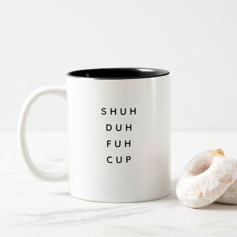 Mugs, Humour, Design, Funny Quotes, Funny Mugs, Coffee Mug Quotes, Funny Coffee Mugs, Mug Designs, Awesome Coworkers