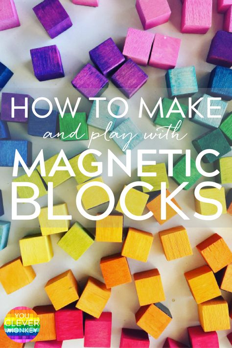 How to make your own mini magnetic blocks.  A simple DIY guide along with plenty of ideas for play | you clever monkey Toys, Diy For Kids, Diy, Pre K, Montessori, Play, Diy Educational Toys, Magnetic Wooden Blocks, Diy Learning Toys