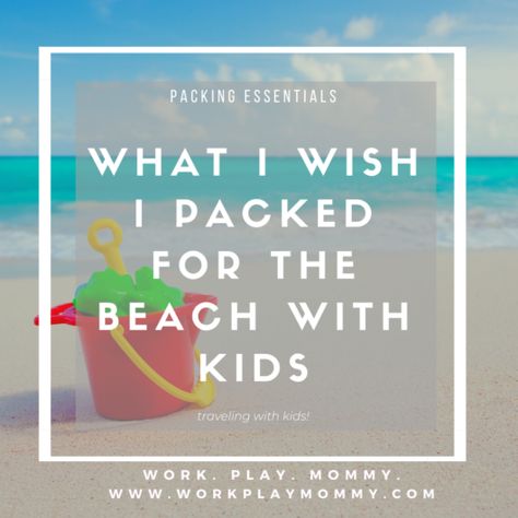 Camping, Play, Toddler Beach Packing List, Beach Trip Packing List, Beach Vacation Packing List, Beach Trip Packing, Beach Packing, Summer Vacation Packing, Summer Vacation Packing List