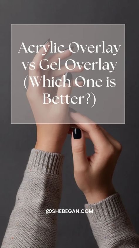 Acrylic Overlay vs Gel Overlay (Which One is Better?) Hard Gel, Acrylic Overlay, Gel Vs Acrylic, Acrylic, Gel Overlay, Gel, Gel Vs Acrylic Nails, Gel Tips, Overlay Nails