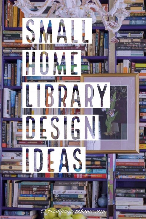 These creative small home library design ideas will show you how to create a cozy reading room even if you think you have no space for one. #fromhousetohome #homedecorideas #homelibrary #decoratingtips Home Library Office Design, Bookshelf In Living Room Small, Creative Library Ideas, Home Library And Art Studio, Cozy Small Library Room, Diy Mini Library At Home, Office Reading Room Ideas Cozy, Small Library Nook Ideas, Diy Home Library Bookshelves