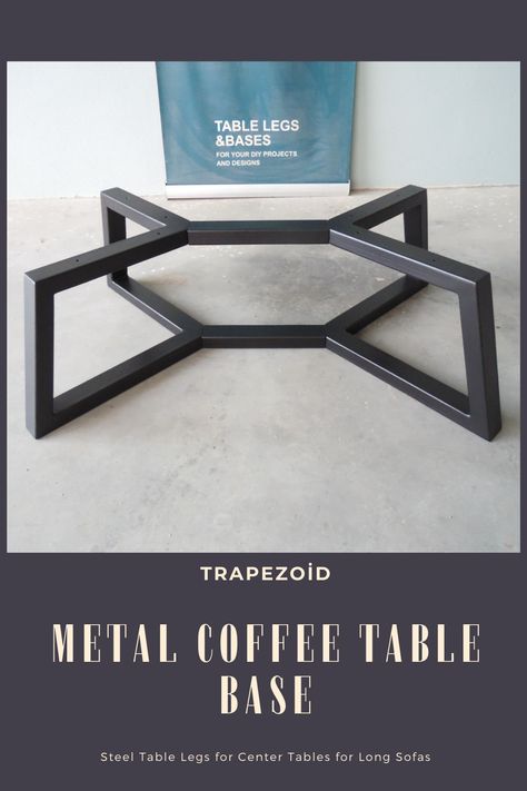 Design, Coffee Table Metal Frame, Metal Table Frame, Steel Table Legs, Coffee Table Legs, Metal Furniture Design, Coffee Table Base, Wood And Metal Table, Coffee Table Design