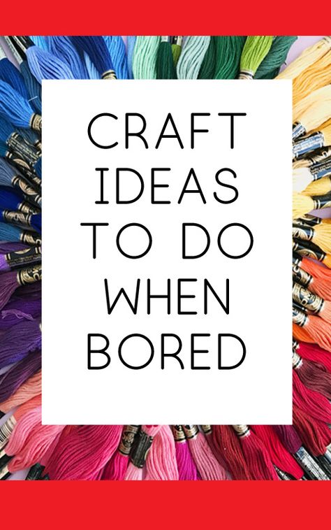 Crafts to Do When Bored {Easy Craft Ideas with Materials You Probably Already Have} - all crafty things Diy, Ideas, Crafts, Crafts To Do When Your Bored, Crafts At Home, Crafts To Do, Crafts For Teens To Make, Diy Crafts To Do, Crafts To Make