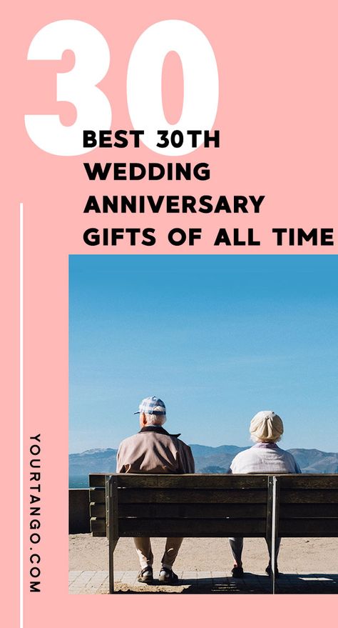30 Best 30th Wedding Anniversary Gifts Of All Time | YourTango #marriage #weddinganniversary #weddinggifts #30thanniversary 30th Anniversary Gifts For Parents, 30th Wedding Anniversary Gift Ideas, 30 Anniversary Gifts, 30th Wedding Anniversary Gift, 30th Anniversary Gifts, Anniversary Gifts For Husband, 30 Year Anniversary Gift, Anniversary Gifts For Couples, Anniversary Gifts For Parents