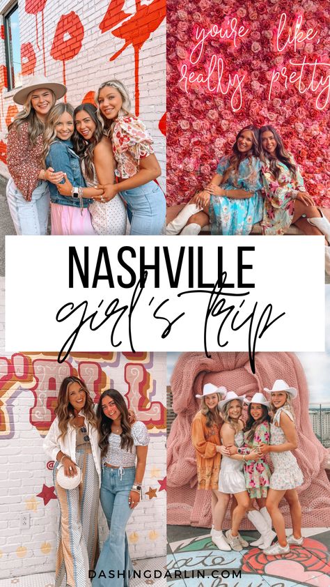 NASHVILLE GIRL'S WEEKEND: THE ULTIMATE GUIDE - Dashing Darlin' Wanderlust, Ideas, Nashville Girls Weekend, Girls Trip Nashville, Nashville Trip, Nashville Tennessee, Nashville Vacation, Nashville Travel Guide, Weekend In Nashville