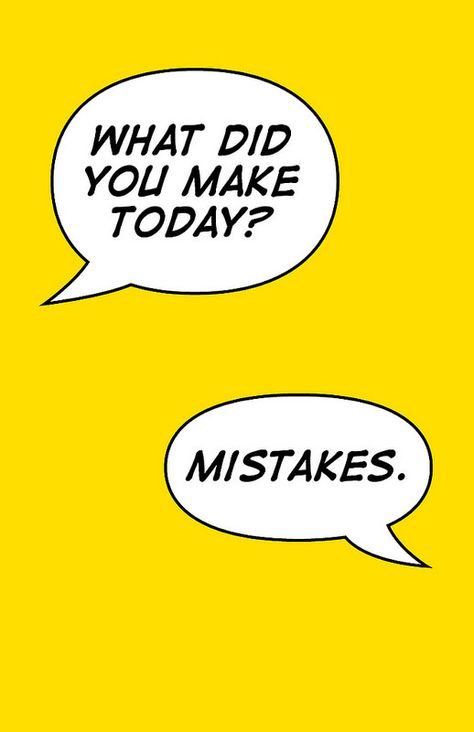 "What did you make today?" "Mistakes" | Flickr - Photo Sharing! Feelings, Sayings, Motivation, Thoughts, Inspirational Quotes, Humour, Funny Quotes, Something Awful, Words Of Wisdom