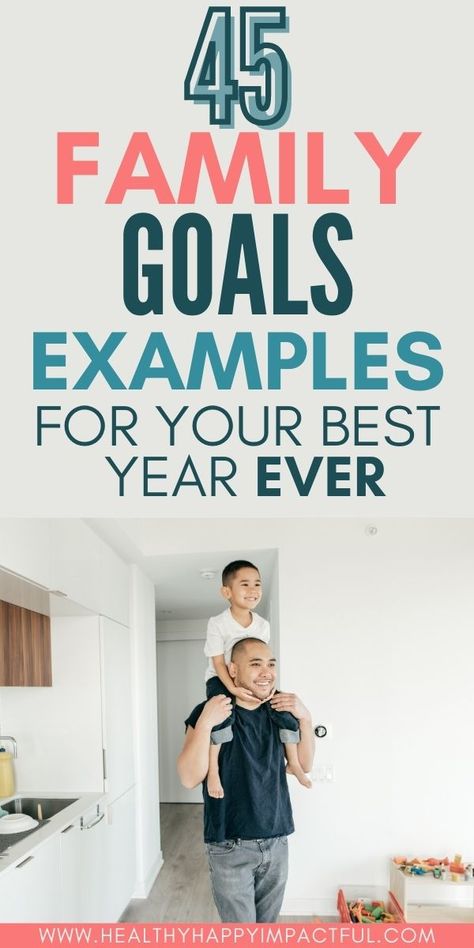 The best family goals for your future. Use these examples to create resolutions and goals that align with your priorities and values. These all make fantastic goals to set for yourself, your kids, and your family relationship. #goalslist Ideas, Parenting Tips, Raising, Family Priorities, Family Planning, Parenting Goals, Family Lifestyle, Family Activities, Year Resolutions