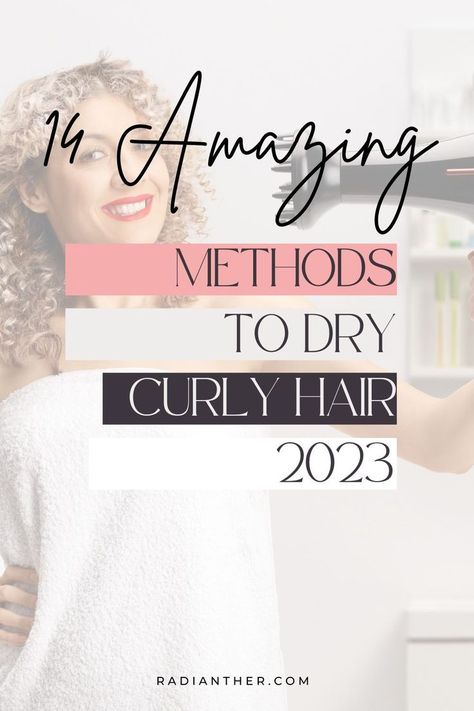 this is an image with text "14 Amazing Methods To Dry Curly Hair 2023" Hair Care Tips, Hair Care Growth, Dry Curly Hair, Hair Care Remedies, Hair Care Routine, Thick Hair Styles, About Hair, Curly Hair Styles, Frizzy