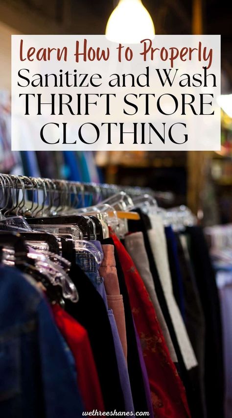 How To Properly Wash and Sanitize Thrift Store Clothing  | We Three Shanes Clothing, Clothes, Studio, Sewing, Ideas, Hands, Refashion, Tips, Etsy
