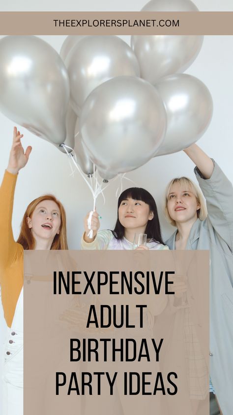 Most Amazing Inexpensive Birthday Party Ideas For Adults ( With Birthday Planning Guide ) Best Adult Birthday Party Ideas. Fun Adult Birthday Ideas , Cheap Birthday Party Ideas ,Inexpensive Birthday Party Ideas Design, Friends, Party Themes For Adults, Birthday Giveaway Ideas For Adults, Adult Birthday Celebration Ideas, Birthday Party Ideas For Adults, Party Ideas For Adults, Adult Birthday Party Games, Adult Birthday Party Activities