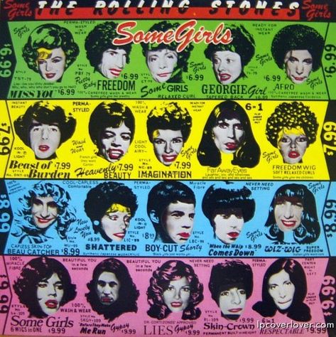 The Rolling Stones   “Some Girls”   (1978)   Cover designed by Peter Corriston.   A die-cut cover of ladies wig ads with the faces of the band alongside those of Lucille Ball, Farah Fawcett, Judy Garland, Raquel Welch and Marilyn Monroe peeking through from the inner sleeve.   Soon after it’s release the cover was withdrawn due to legal threats from many of the celebrities or their estates.   The revised cover removed all the celebrities whether they had complained or not, and they were repla... Rockabilly, Beatles, Concert Posters, Rolling Stones Albums, Rolling Stones Album Covers, Rock Album Covers, The Rolling Stones, Rock And Roll, Classic Rock Albums