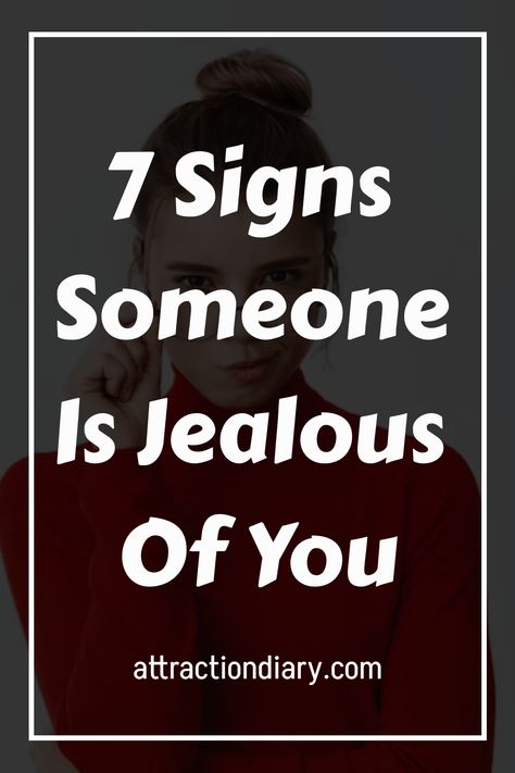 7 Signs Someone Is Jealous Of You Play, Signs Of Jealousy, Overcoming Jealousy, Knowing Your Worth, Jealous Of You, Feeling Jealous, True Friendship, How Are You Feeling, When Someone