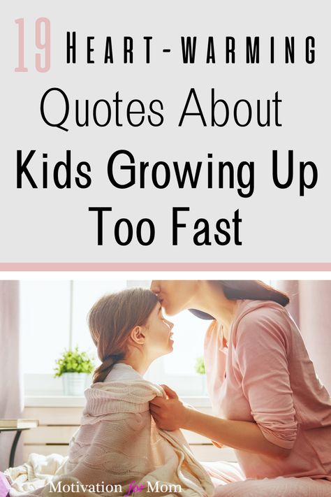 Every parent has different parenting styles and parenting methods, but there are a few things that every parent can agree on. And one of those is that time goes by way too fast. These 19 quotes about kids growing up too fast are sure to have every mom feeling bittersweet. These are some of the most meaningful motherhood quotes you will find. #quotesaboutkidsgrowinguptoofast #motherhoodquotes #parentingquotes #quotesaboutkids #quotesaboutparenting Parenting Tips, Motivation, Parenting Quotes Mothers, Raising Kids Quotes, Parenting Quotes Inspirational, Parent Quotes, Parenting Quotes, Kid Quotes Growing Up, Being A Mom Quotes