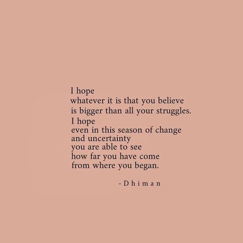 Life Quotes, Inspirational Quotes, Poetry Quotes, Wise Words, Motivation, Quotes To Live By, Inspirational Words, Positive Quotes, Uncertainty Quotes