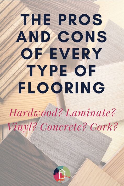 Best Flooring To Hide Dirt, Easy To Clean Flooring, Flooring Types Pros And Cons, Flooring That Doesnt Show Dirt, Floor Types Interiors, Flooring Types Interiors, Types Of Flooring Ideas, Different Types Of Flooring In House, Current Flooring Trends