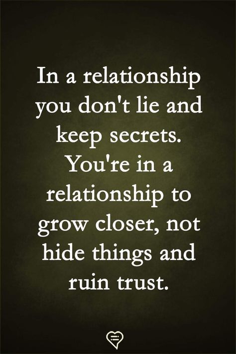 In a relationship you don't lie and keep secrets. You're in a relationship to grow closer, not hide things and ruin trust.  . . . . #relationship #quote #love #couple #quotes Motivation, Relationship Lies Quotes, Relationship Trust Quotes, Relationship Advice Quotes, Why Lie To Me Quotes Relationships, Being Hidden In A Relationship Quotes, Secret Relationship Quotes, When Trust Is Broken Quotes, Keeping Secrets Quotes