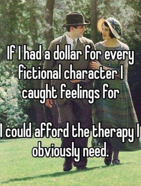 Downton Abbey, Fandom, Humour, Funny Quotes, Funny Confessions, Funny Relatable Memes, Crush Memes, Book Jokes, Book Nerd Problems