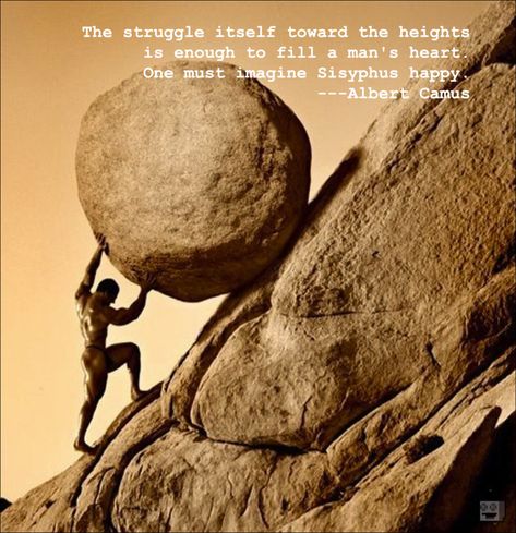 "The struggle itself toward the heights is enough to fill a man's heart. One must imagine Sisyphus happy." -Albert Camus [1090x1127] - Imgur Meaningful Quotes, Quotes, Croquis, Wisdom Quotes, Take The Stairs, The Heart Of Man, In The Heights, Man Up Quotes, Camus Quotes