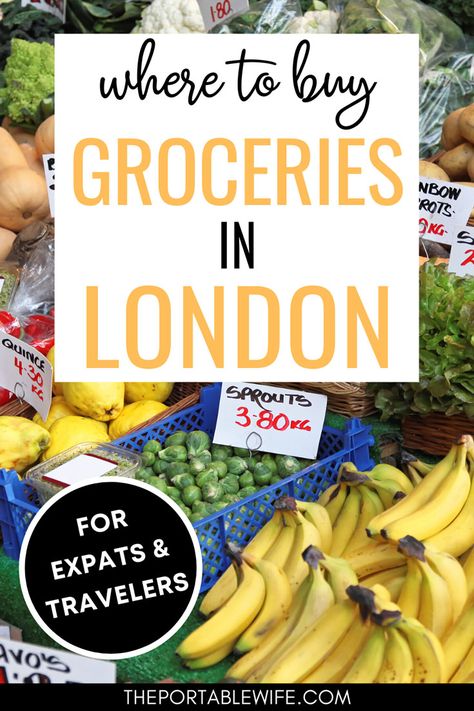 This London shopping guide will help you navigate supermarkets in London. | London supermarket | London life | London expat | Moving to London from American | Moving to London from Canada | Moving to England tips | Moving to UK tips | Moving to London from Australia | Moving to London from US | London expenses | London grocery stores | England, London, London Travel, Canada, London Grocery Stores, Travel Guide London, London Shopping, London Guide, Shopping Guide