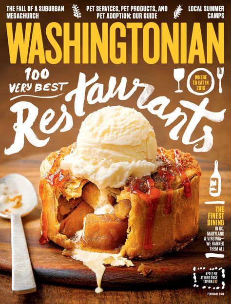 Washingtonian top restaurants 2016 Desserts, Snacks, Editorial, Food Magazines Cover, Top Restaurants, Food Magazines, Food Magazine Layout, Restaurant Menu Design, Restaurant