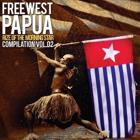 Free West Papua: Rize of the Morning Star 2 [LP] - Vinyl West Papua, World Music, Reggae, West, Cultural Diversity, Papua, National Flag, Fwp, Junction
